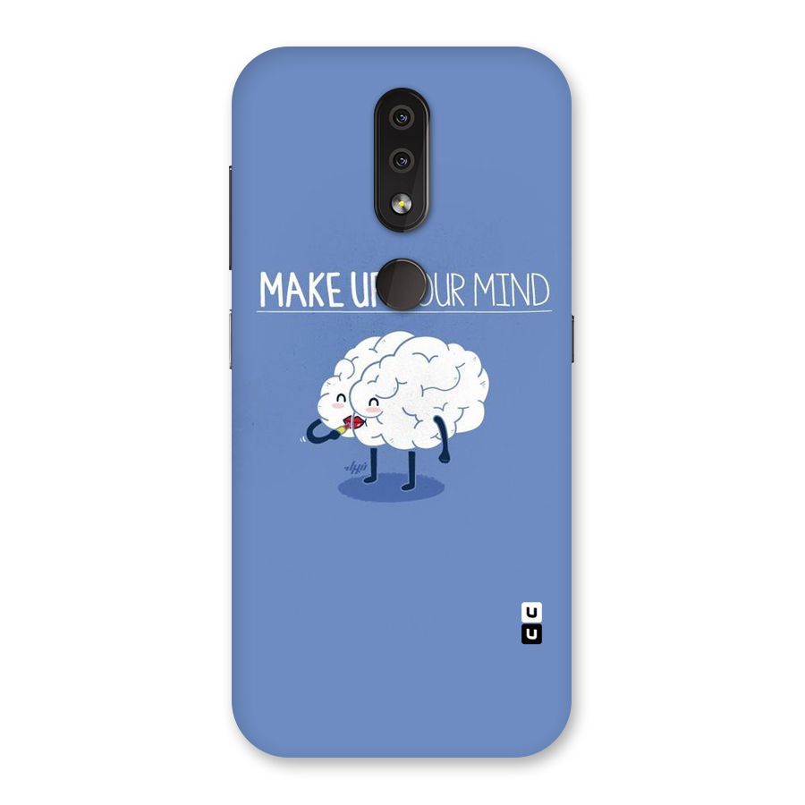 Makeup Your Mind Back Case for Nokia 4.2