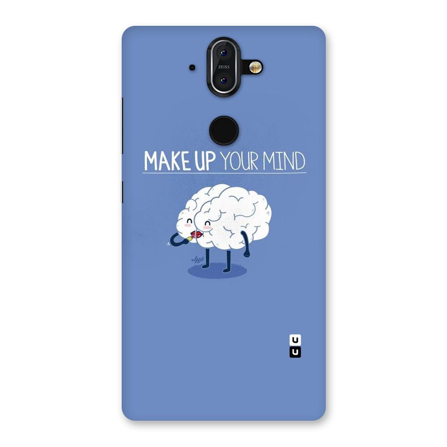 Makeup Your Mind Back Case for Nokia 8 Sirocco