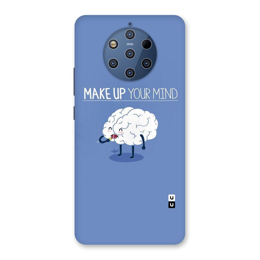 Makeup Your Mind Back Case for Nokia 9 PureView