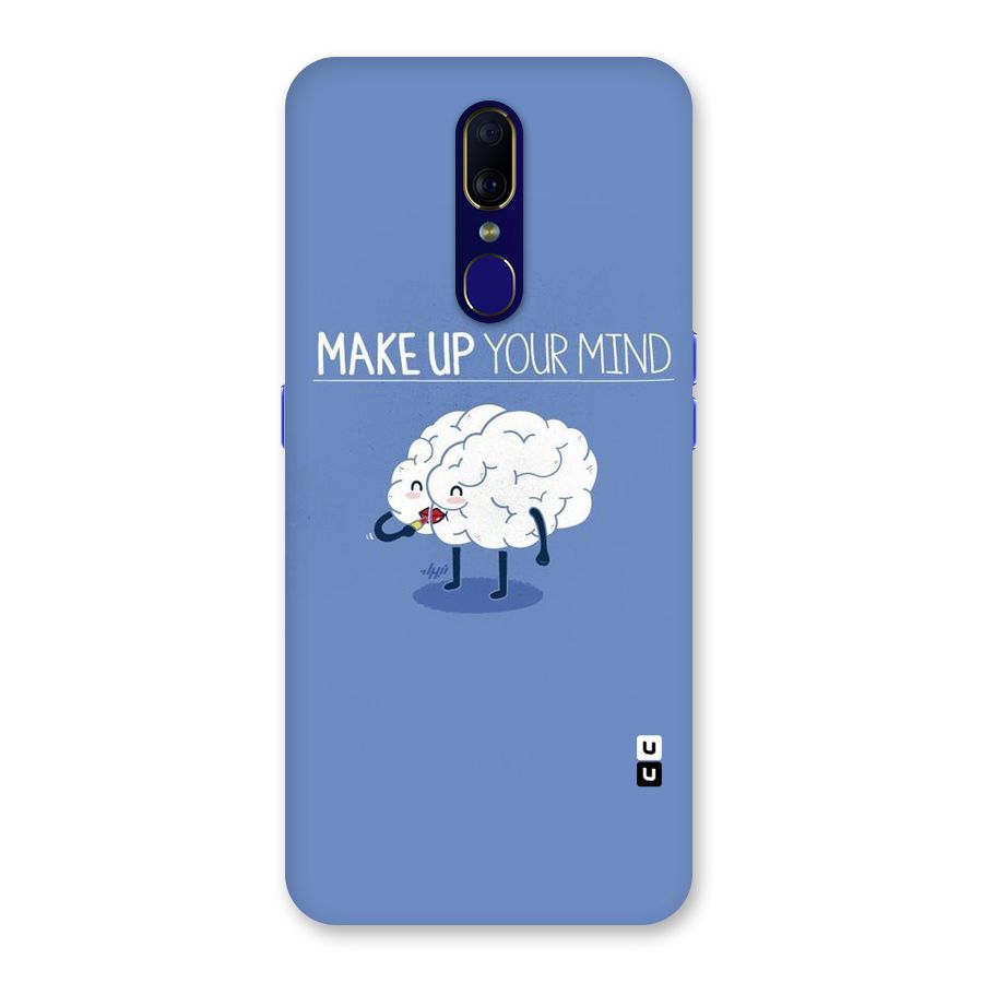 Makeup Your Mind Back Case for Oppo A9