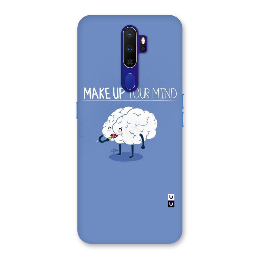 Makeup Your Mind Back Case for Oppo A9 (2020)