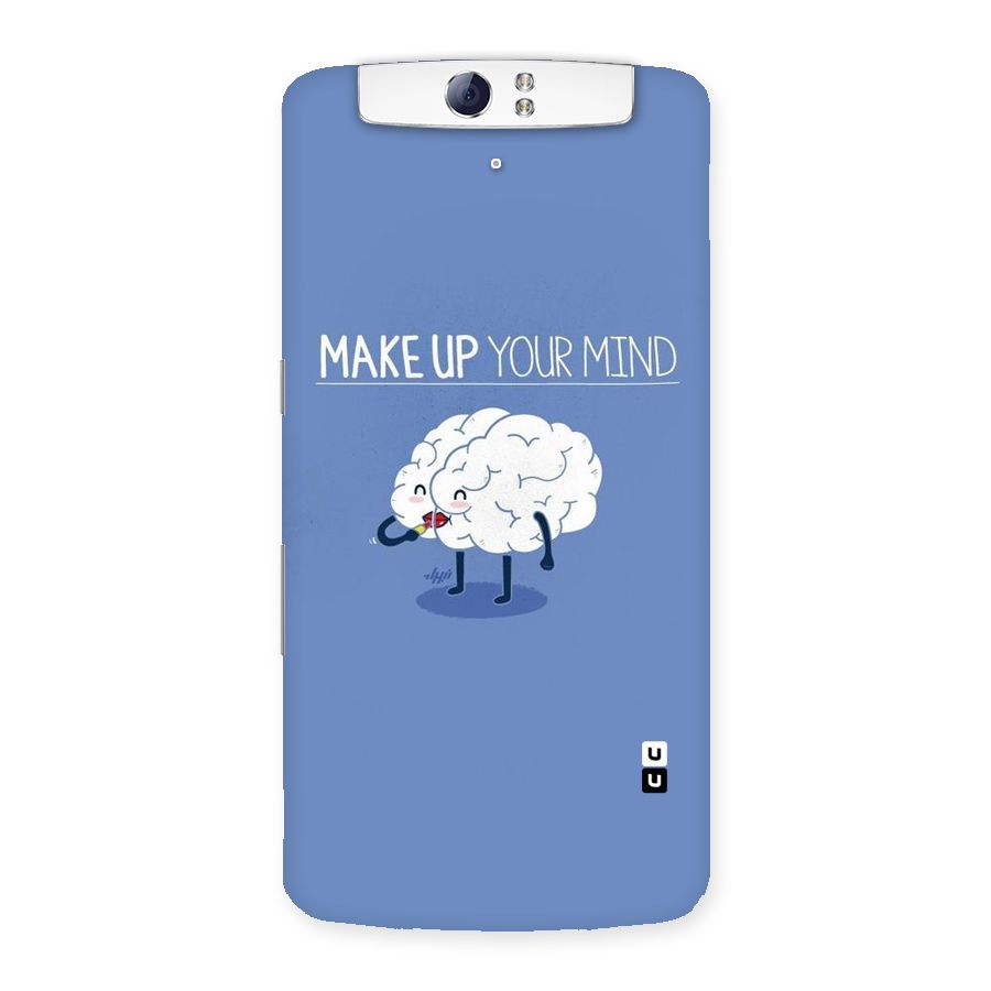 Makeup Your Mind Back Case for Oppo N1