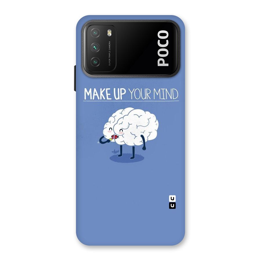 Makeup Your Mind Back Case for Poco M3