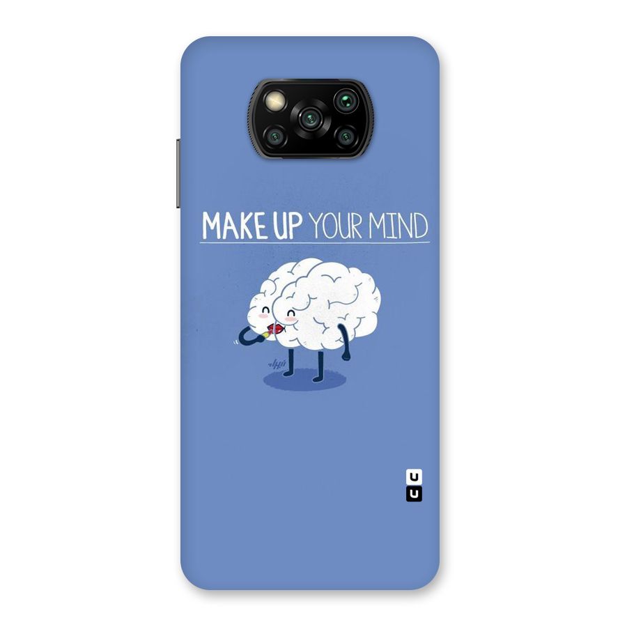 Makeup Your Mind Back Case for Poco X3