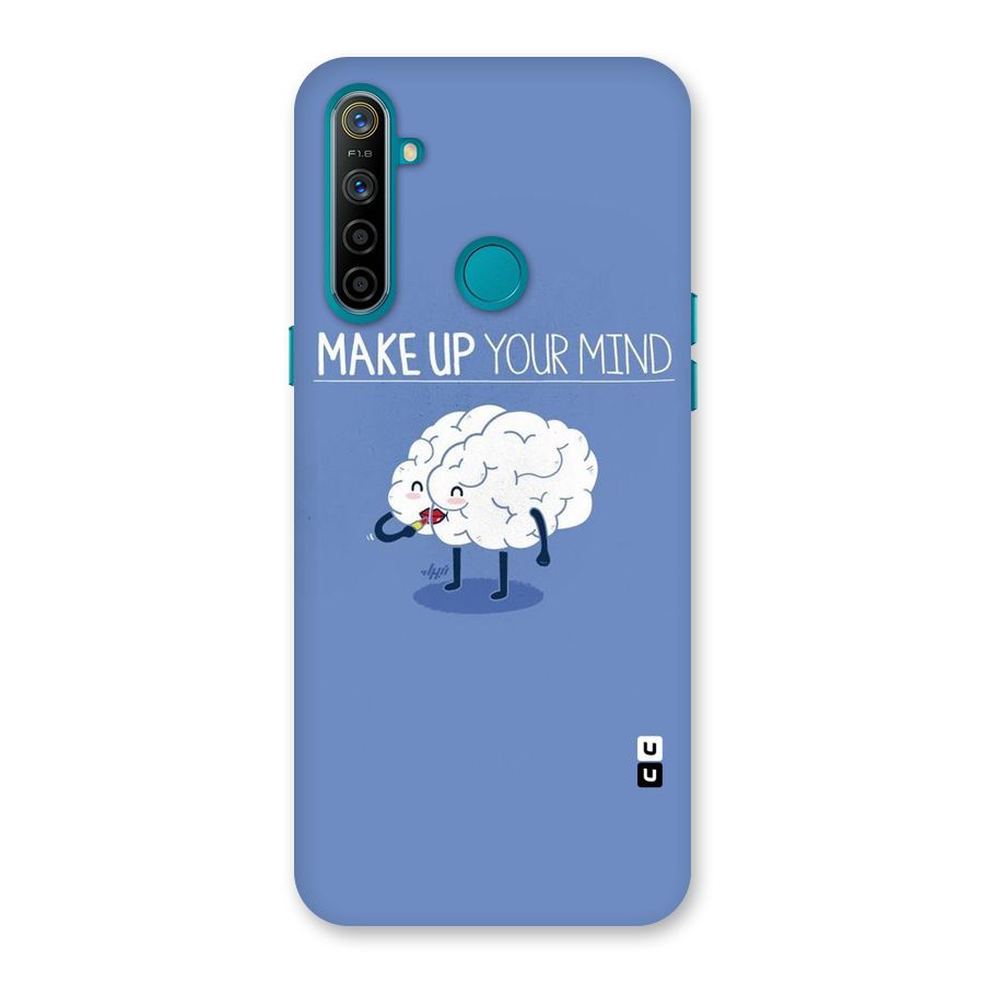 Makeup Your Mind Back Case for Realme 5i