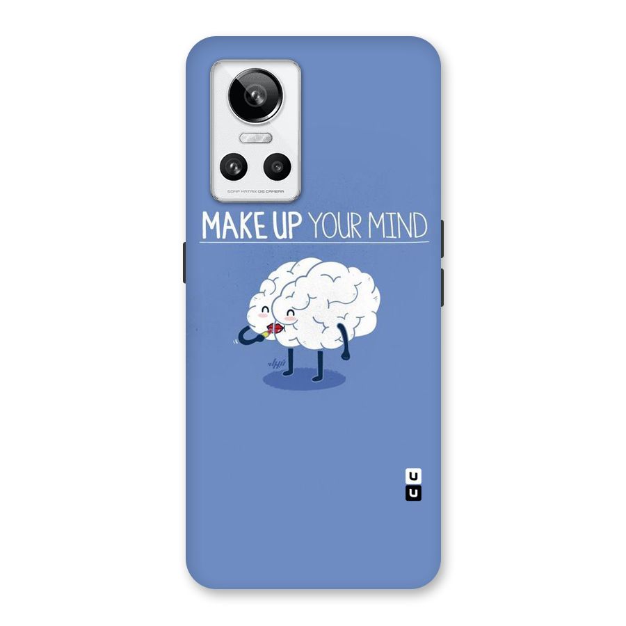 Makeup Your Mind Back Case for Realme GT Neo 3