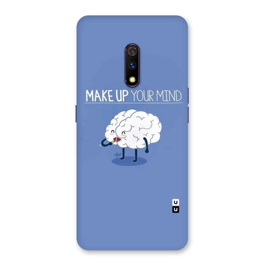 Makeup Your Mind Back Case for Realme X