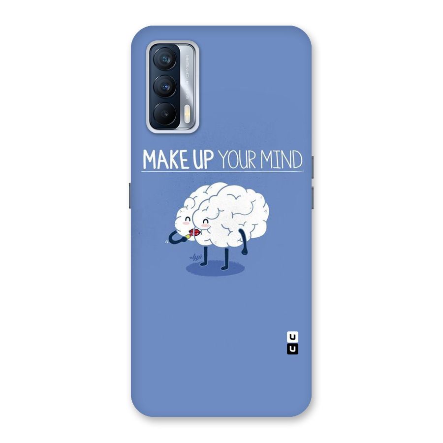 Makeup Your Mind Back Case for Realme X7