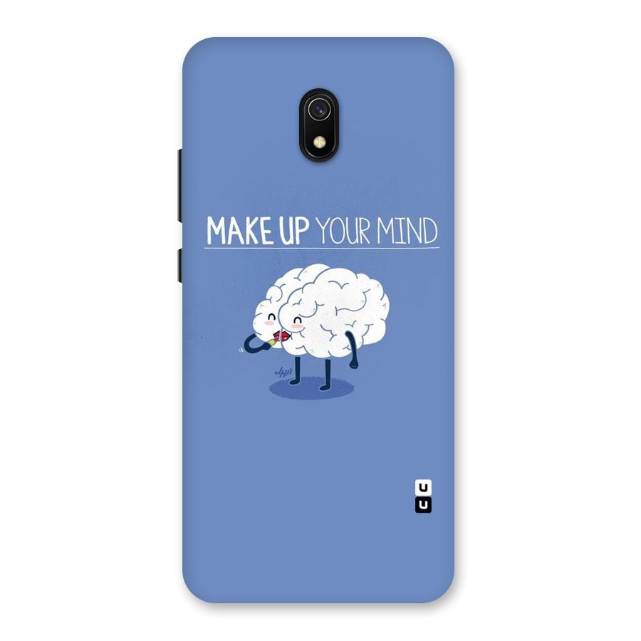 Makeup Your Mind Back Case for Redmi 8A