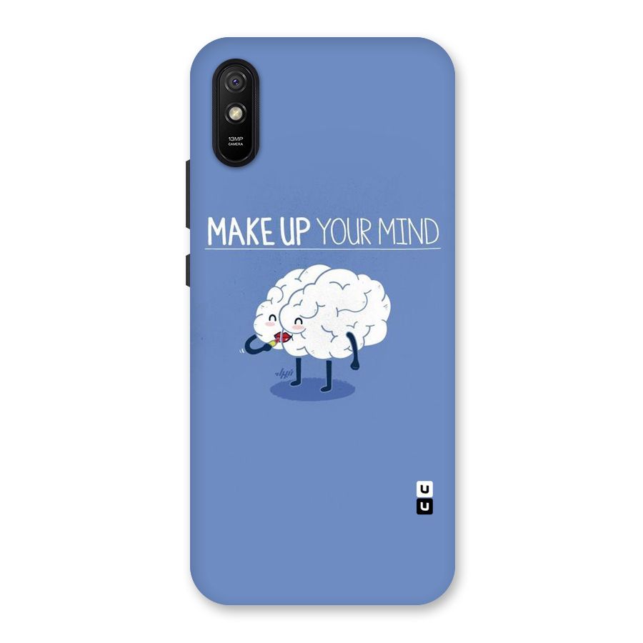 Makeup Your Mind Back Case for Redmi 9A