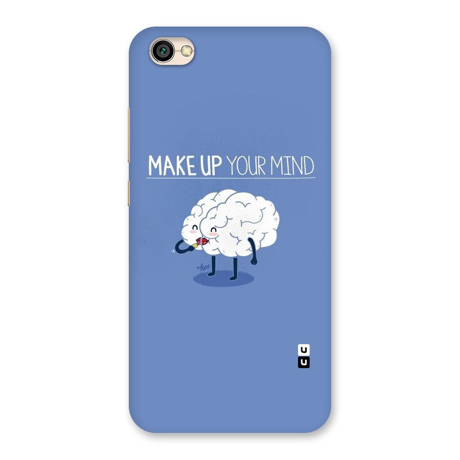 Makeup Your Mind Back Case for Redmi Y1 Lite