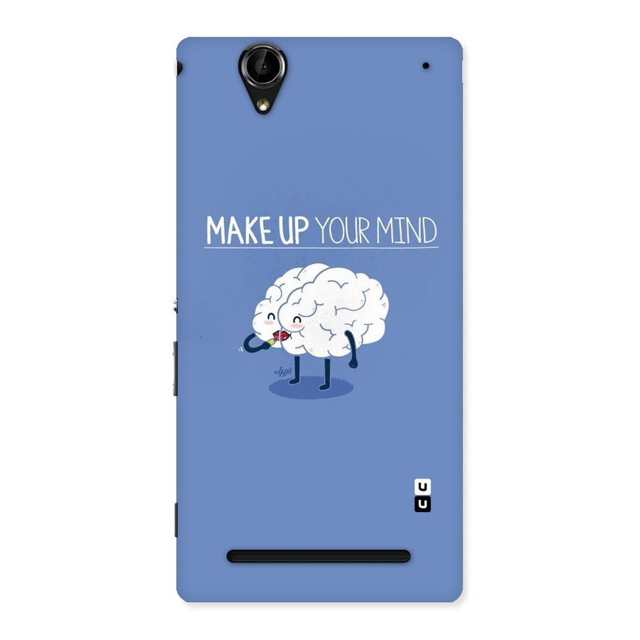 Makeup Your Mind Back Case for Sony Xperia T2