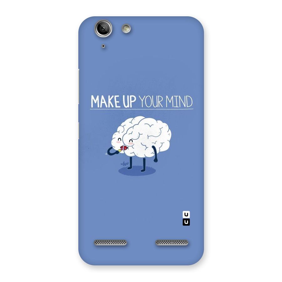 Makeup Your Mind Back Case for Vibe K5