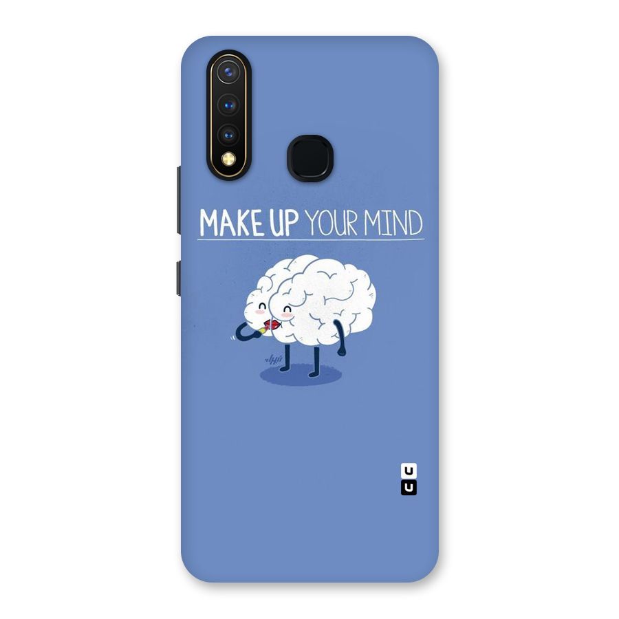 Makeup Your Mind Back Case for Vivo Y19