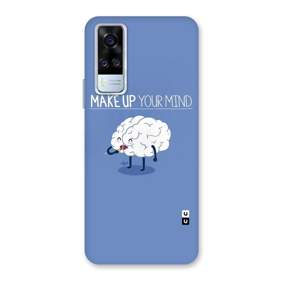 Makeup Your Mind Back Case for Vivo Y31