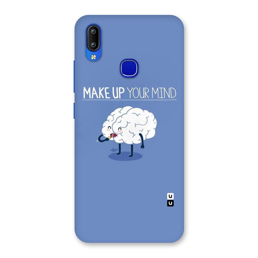 Makeup Your Mind Back Case for Vivo Y91