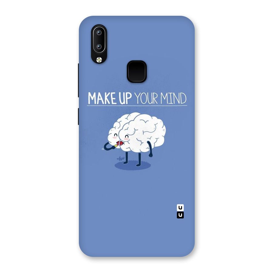 Makeup Your Mind Back Case for Vivo Y93