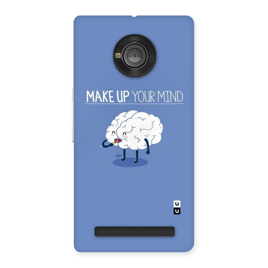 Makeup Your Mind Back Case for Yu Yunique