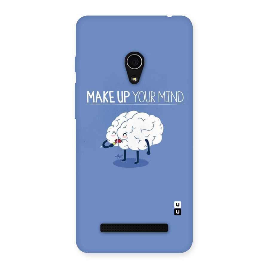 Makeup Your Mind Back Case for Zenfone 5