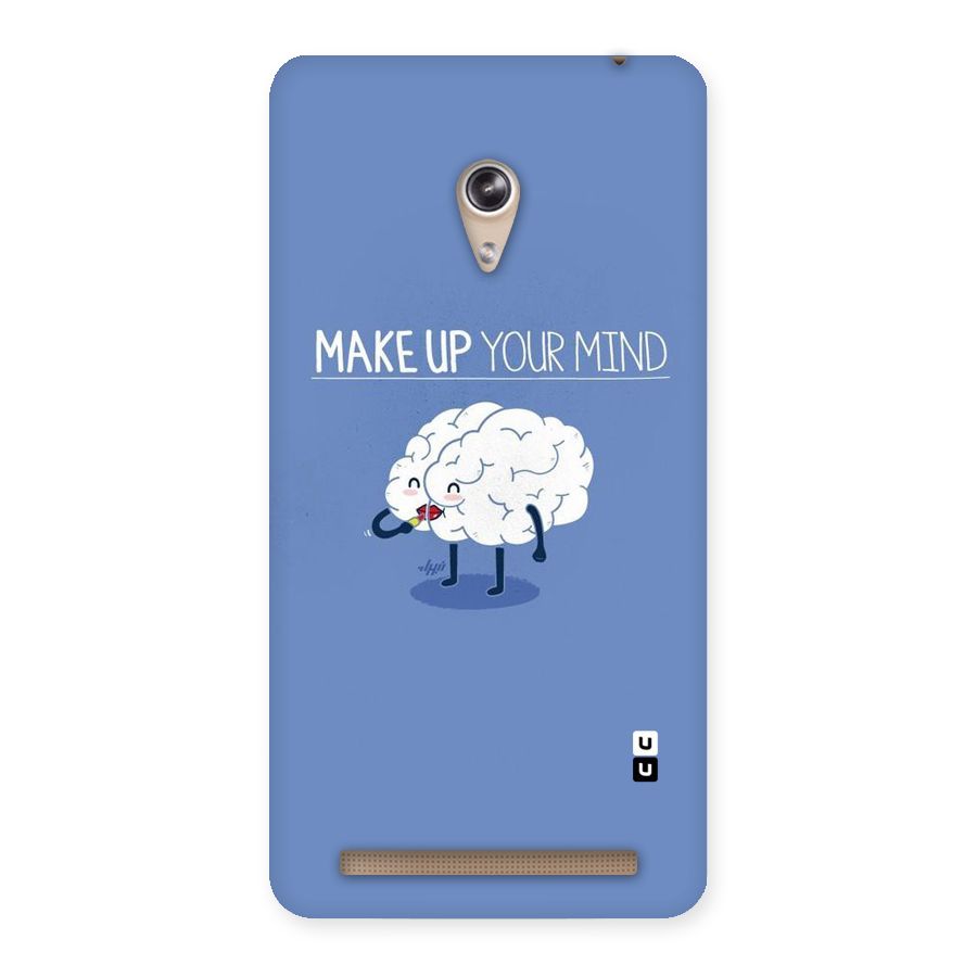 Makeup Your Mind Back Case for Zenfone 6