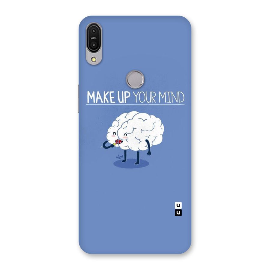 Makeup Your Mind Back Case for Zenfone Max Pro M1
