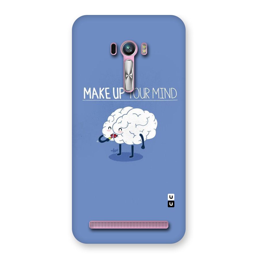 Makeup Your Mind Back Case for Zenfone Selfie