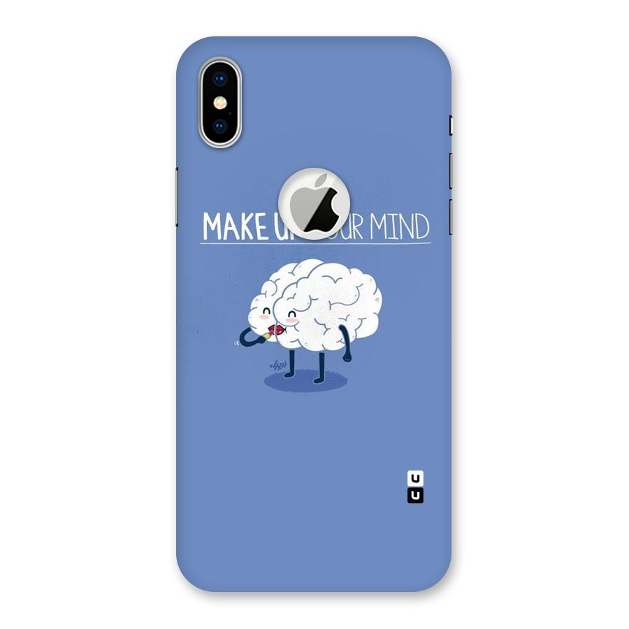 Makeup Your Mind Back Case for iPhone XS Logo Cut