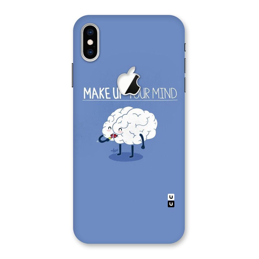 Makeup Your Mind Back Case for iPhone XS Max Apple Cut