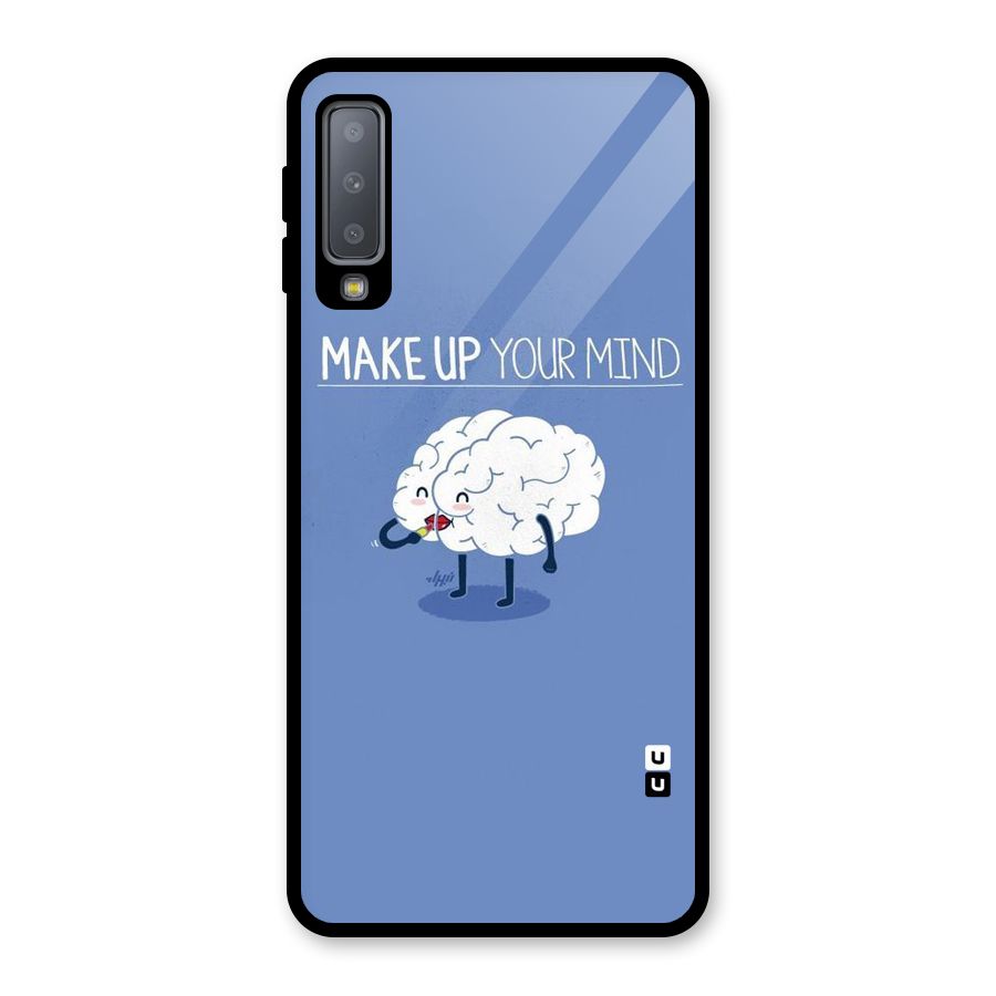 Makeup Your Mind Glass Back Case for Galaxy A7 (2018)