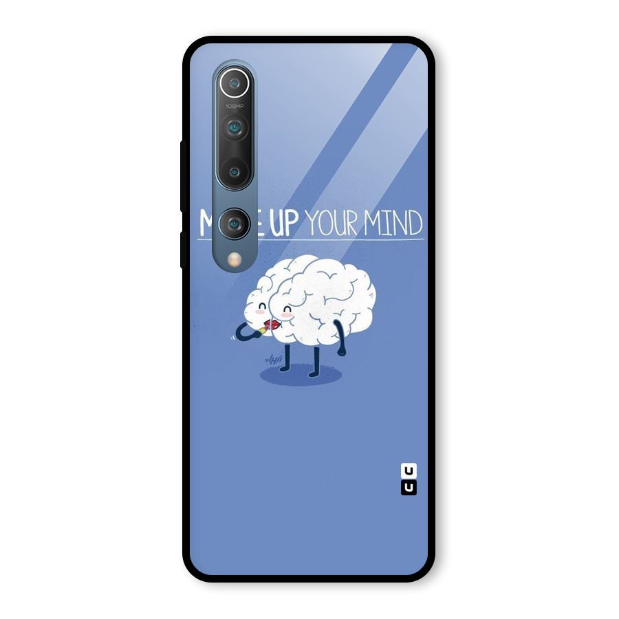 Makeup Your Mind Glass Back Case for Mi 10
