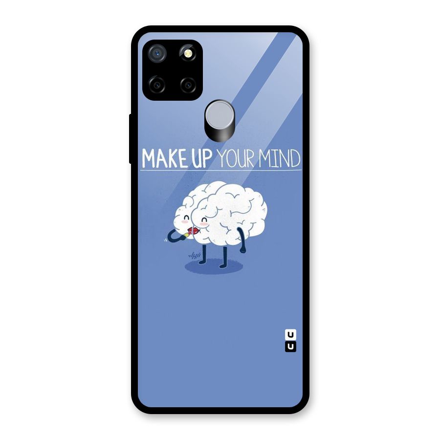 Makeup Your Mind Glass Back Case for Realme Narzo 20