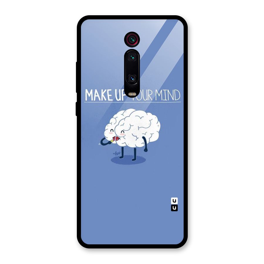 Makeup Your Mind Glass Back Case for Redmi K20 Pro