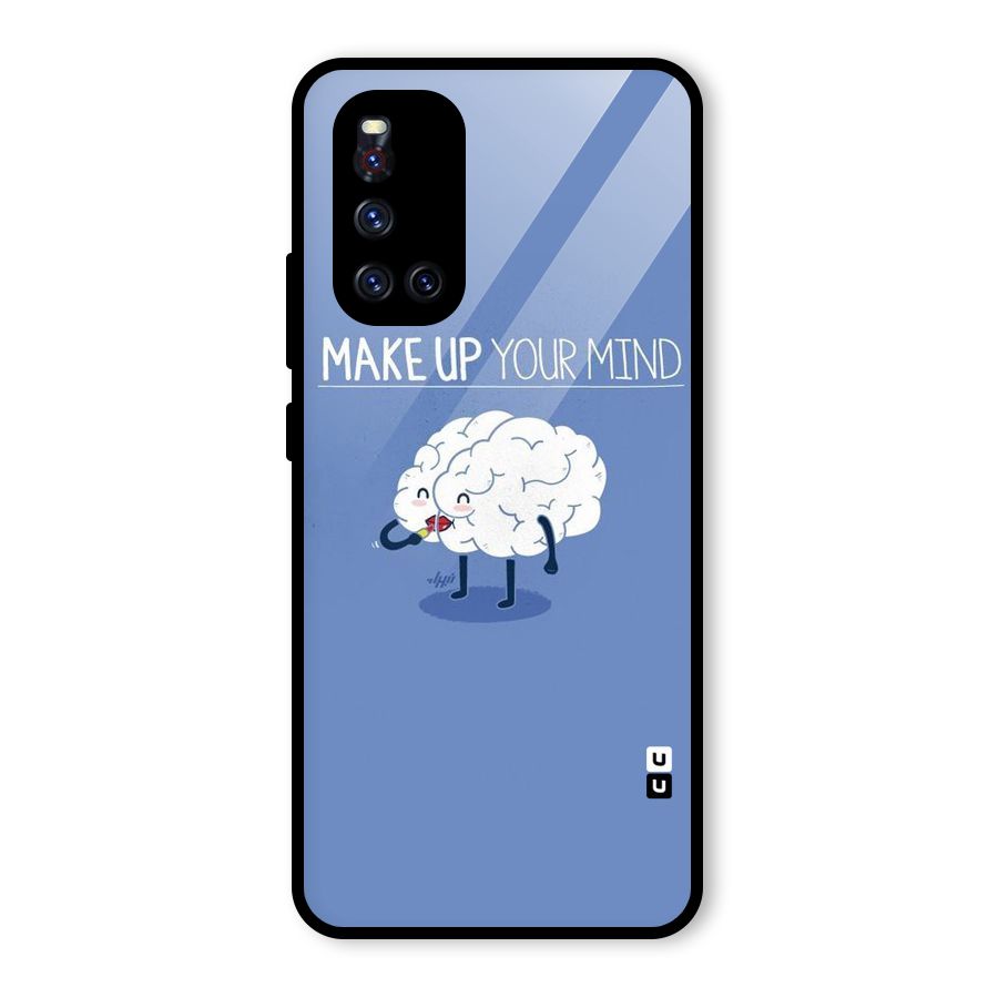 Makeup Your Mind Glass Back Case for Vivo V19