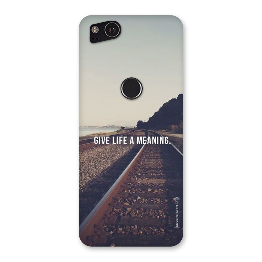 Meaning To Life Back Case for Google Pixel 2