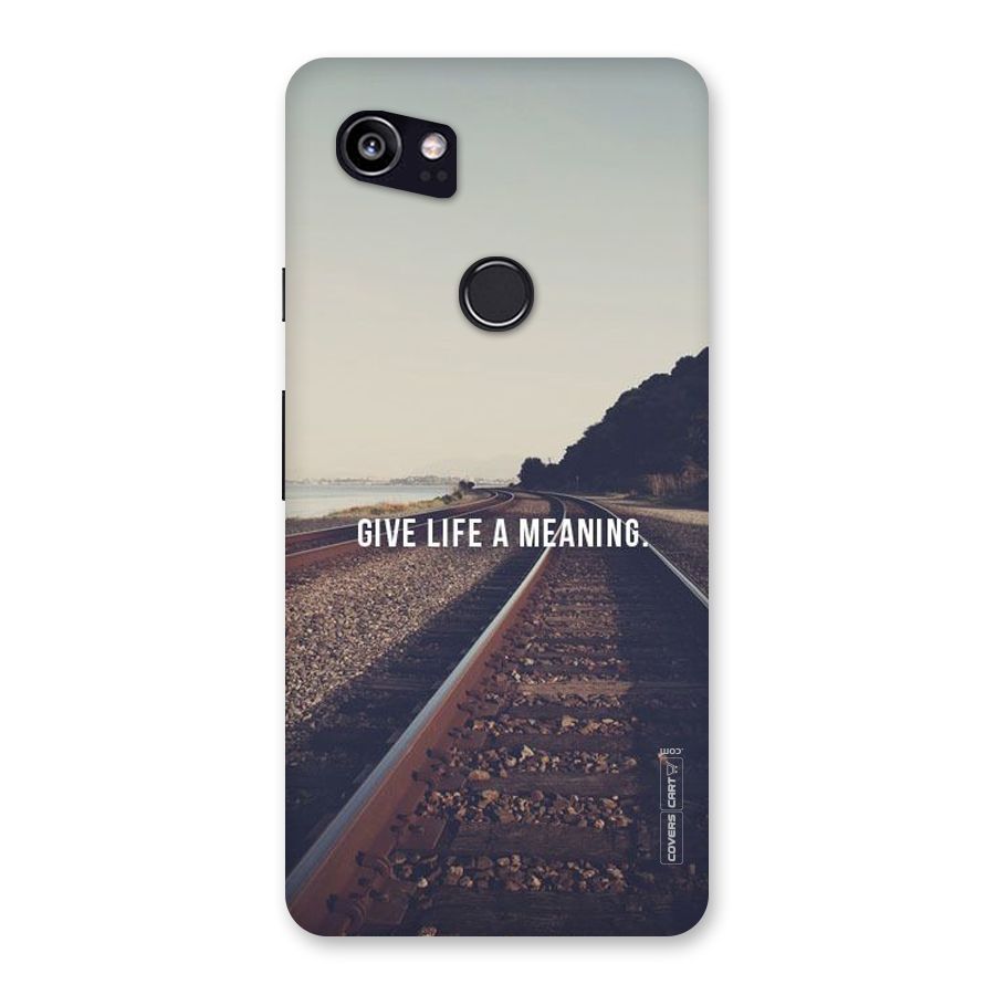 Meaning To Life Back Case for Google Pixel 2 XL