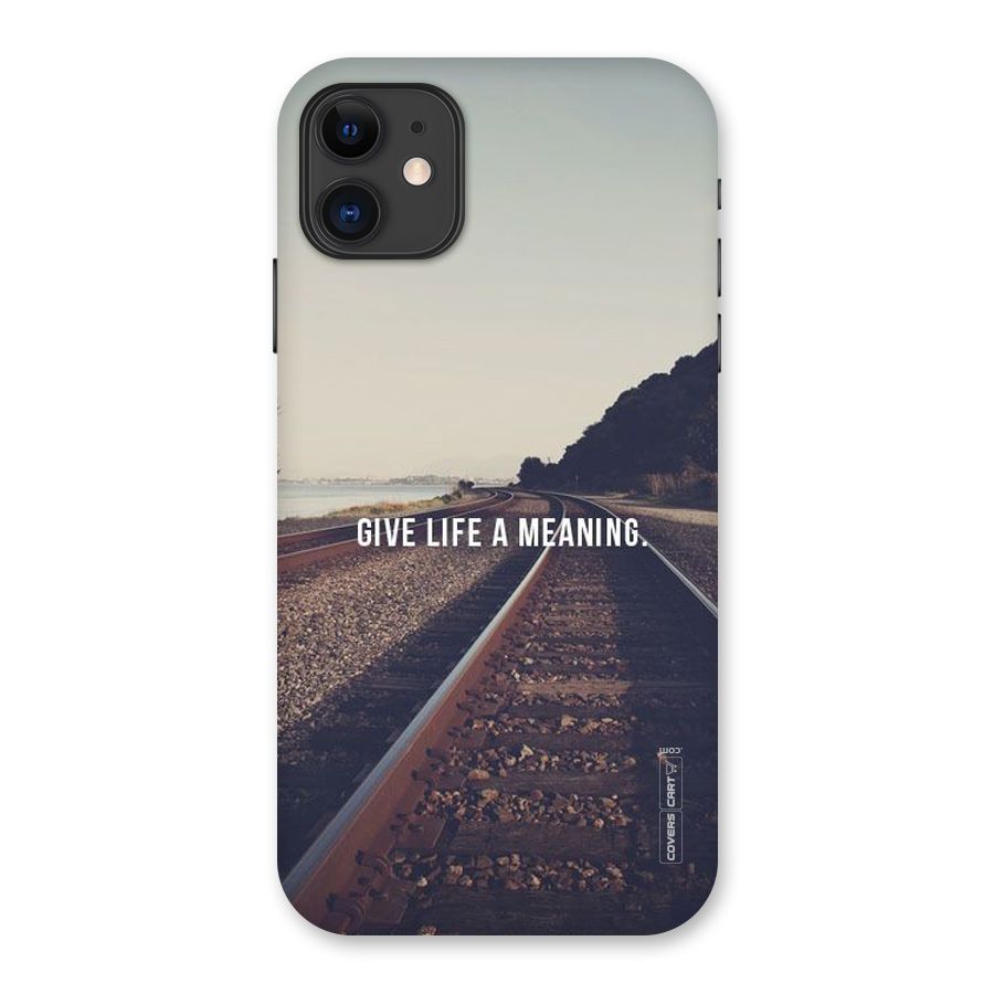 Meaning To Life Back Case for iPhone 11