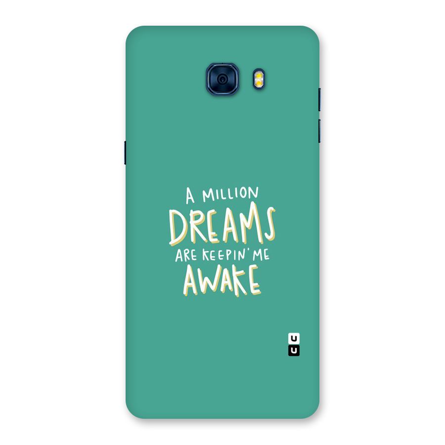 Million Dreams Back Case for Galaxy C7 Pro