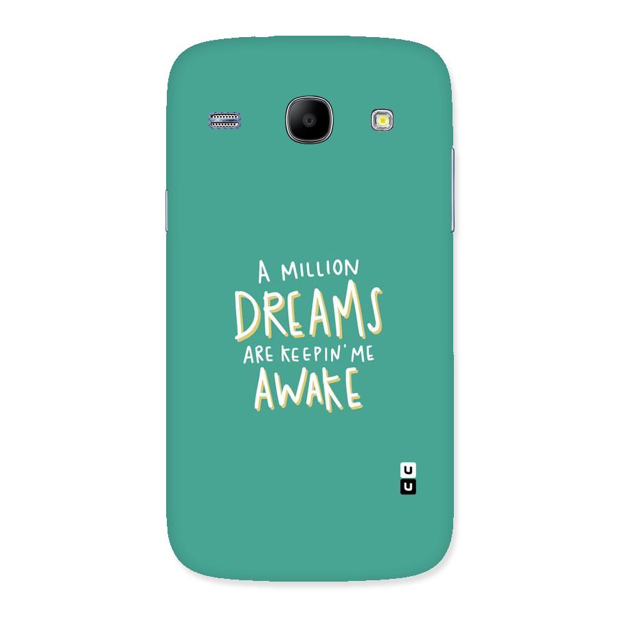 Million Dreams Back Case for Galaxy Core