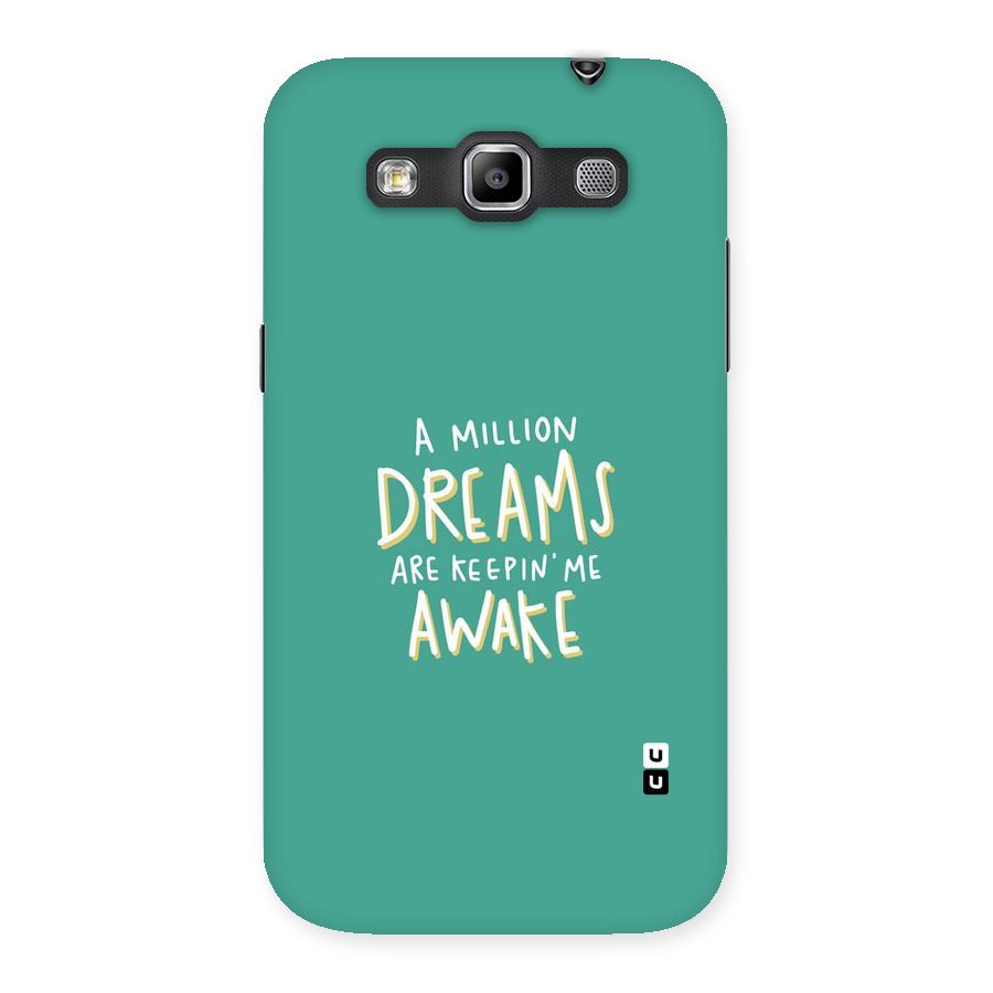 Million Dreams Back Case for Galaxy Grand Quattro