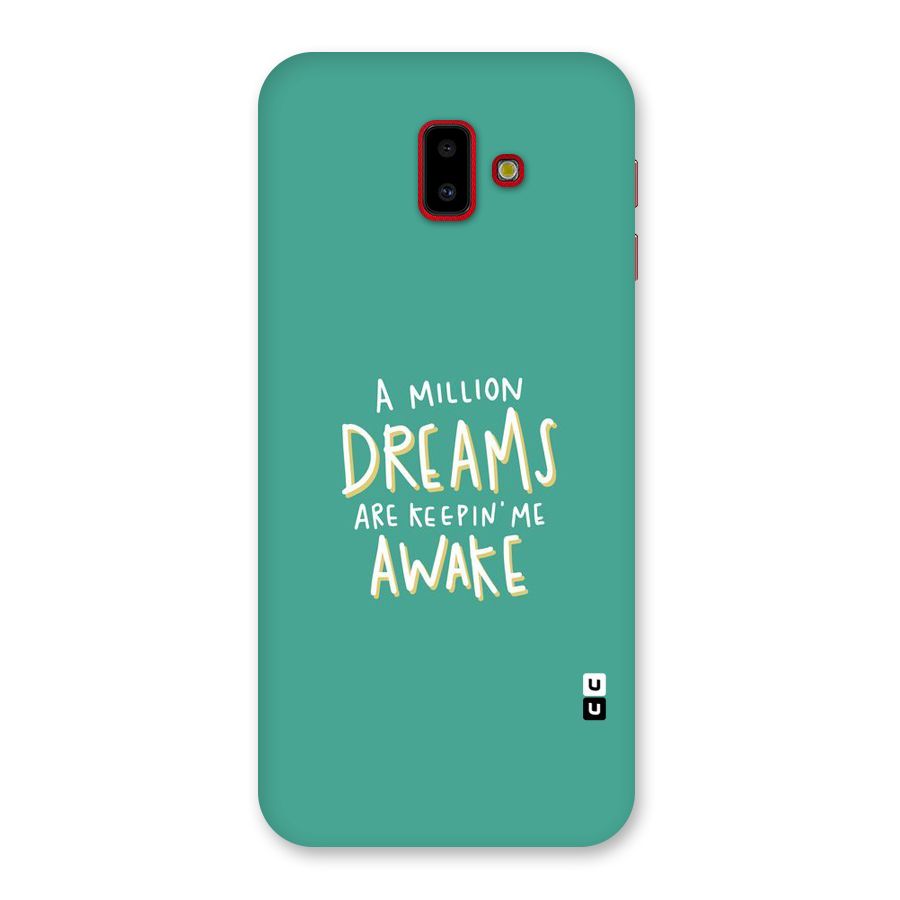 Million Dreams Back Case for Galaxy J6 Plus