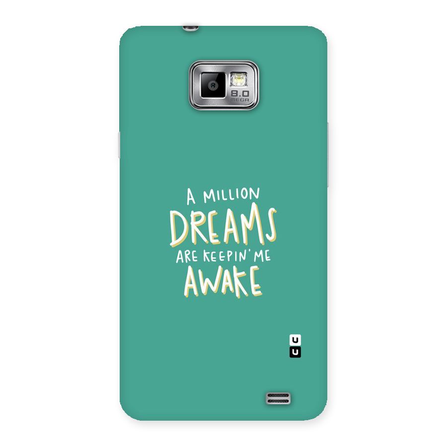 Million Dreams Back Case for Galaxy S2
