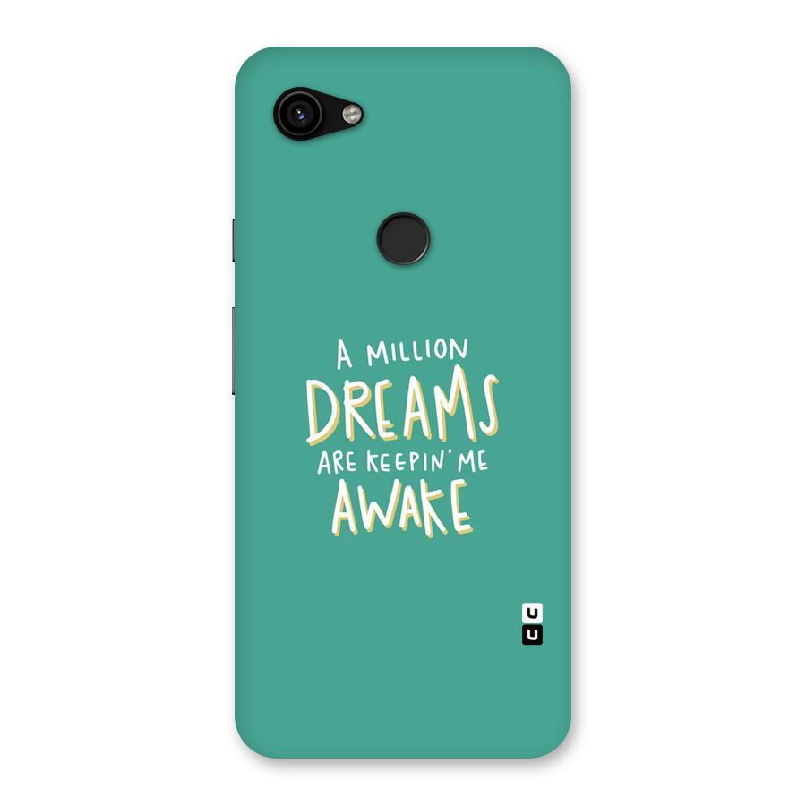 Million Dreams Back Case for Google Pixel 3a XL