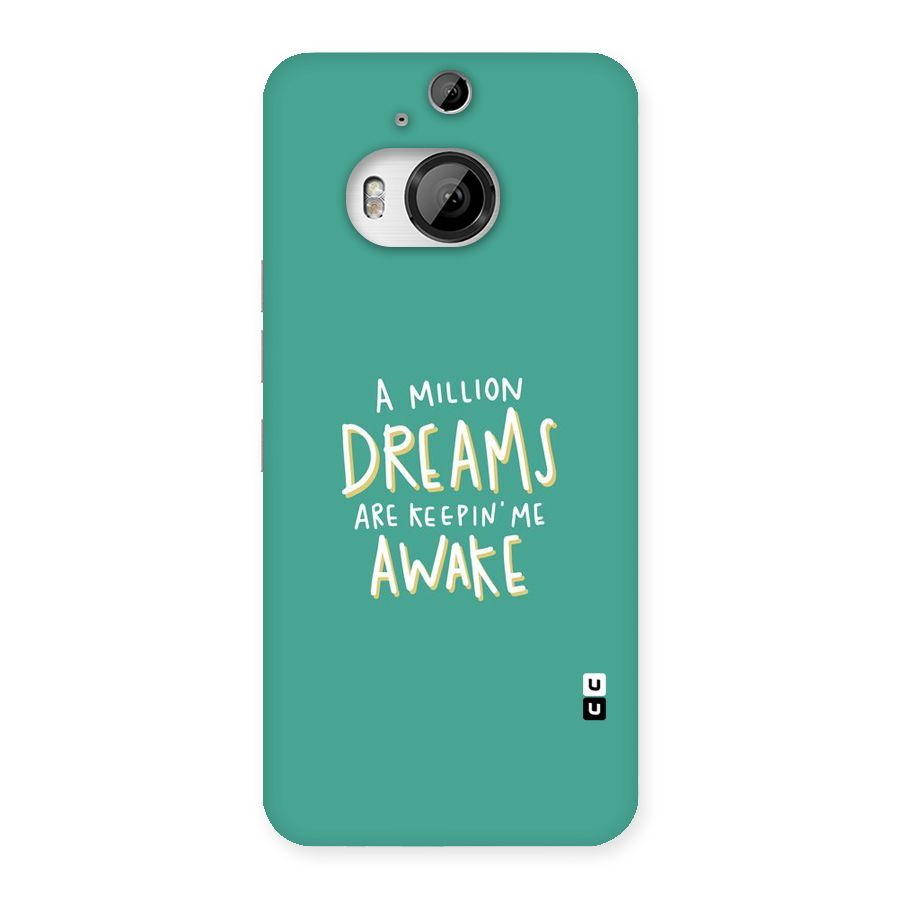 Million Dreams Back Case for HTC One M9 Plus
