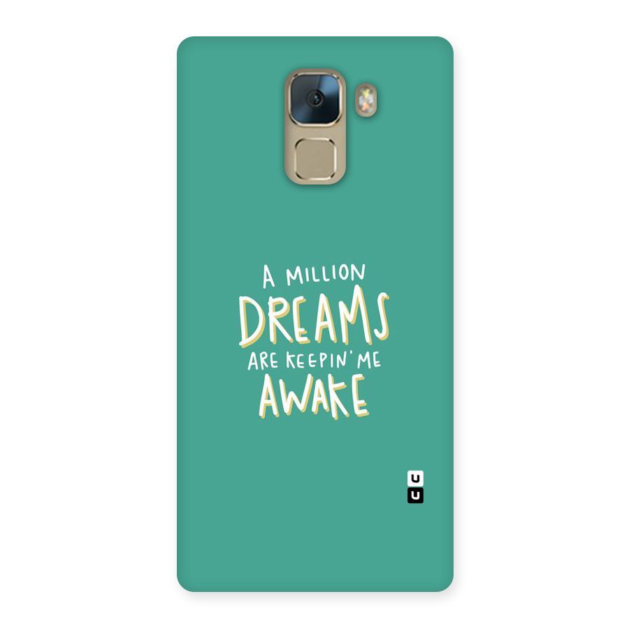 Million Dreams Back Case for Huawei Honor 7