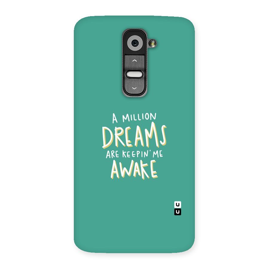 Million Dreams Back Case for LG G2