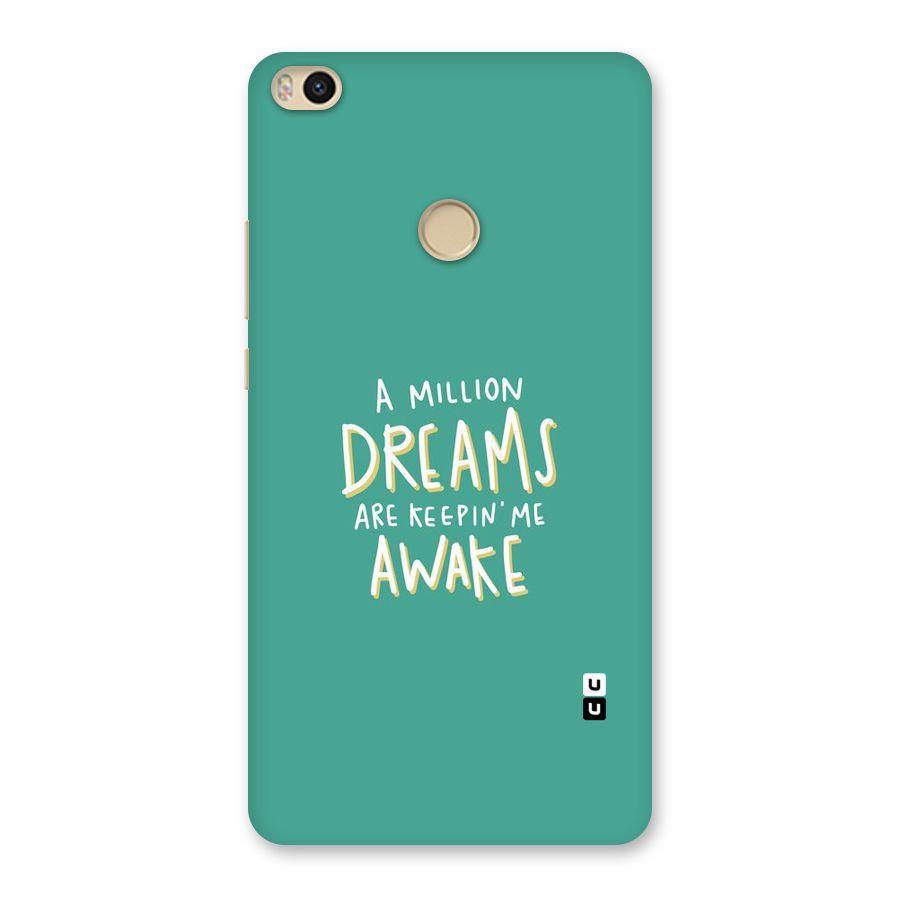 Million Dreams Back Case for Mi Max 2