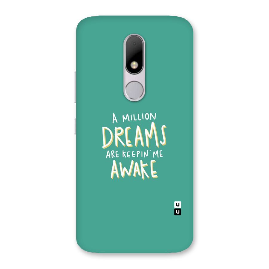 Million Dreams Back Case for Moto M