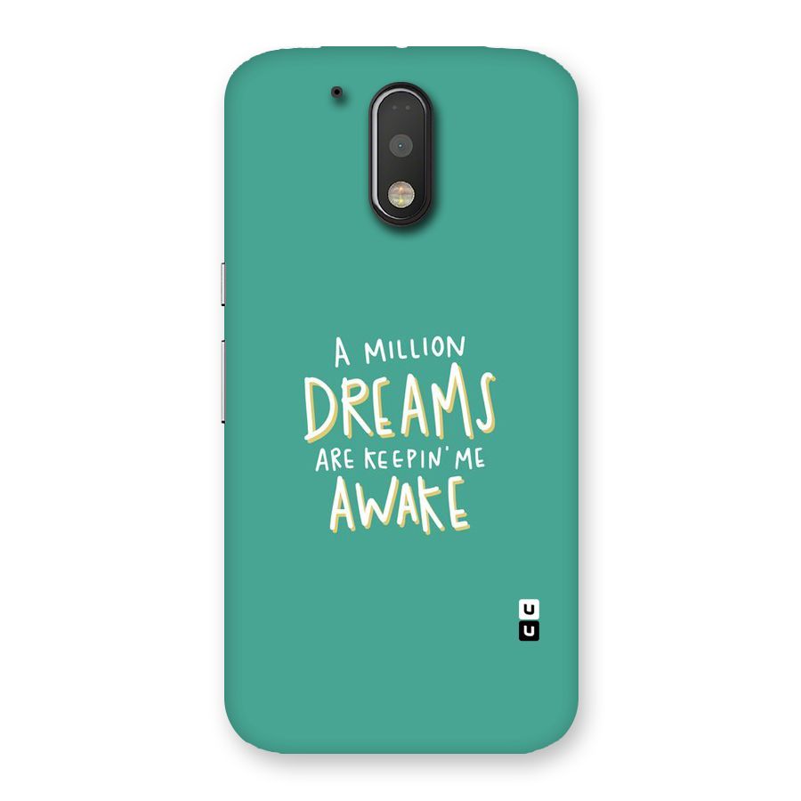 Million Dreams Back Case for Motorola Moto G4
