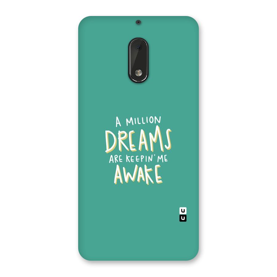 Million Dreams Back Case for Nokia 6