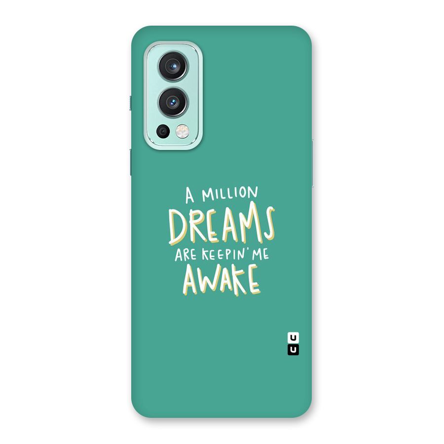 Million Dreams Back Case for OnePlus Nord 2 5G